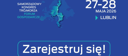 Ruszyła rejestracja na VI Samorządowy Kongres Trójmorza w Lublinie
